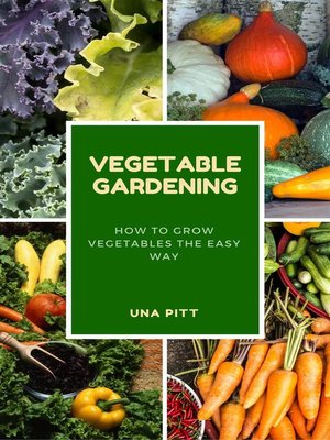 cover image of Vegetable Gardening